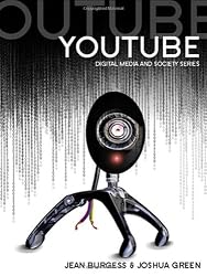 YouTube: Online Video and Participatory Culture (DMS - Digital Media and Society)