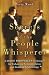 Books : Secrets of the People Whisperer: A Horse Whisper's Techniques for Enhancing Communication and Building Relationships