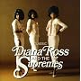 Classic Diana Ross & the Supremes: The Universal Masters Collection