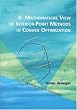 A Mathematical View of Interior-point Methods in Convex Optimization