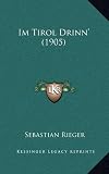 Produkt-Bild: Im Tirol Drinn' (1905)