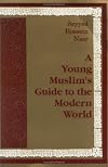 Young Muslim's Guide to the Modern World