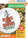 Forks Over Knives - The Cookbook: Over 300 Recipes for Plant-Based Eating All Through the Year