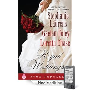 Royal Weddings - Stephanie Laurens, Gaelen Foley, Loretta Chase