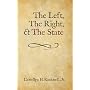 The Left, The Right and The State