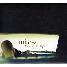 MILOW - COMING OF AGE + S