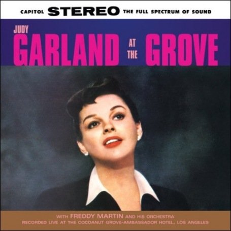 Judy Garland - Garland at the Grove - Zortam Music