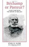 Bechamp or Pasteur?