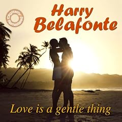 Love Is a Gentle Thing (Digitally Remastered)