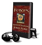 Foxe s Book of Martyrs (Playaway Adult Nonfiction)