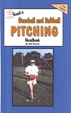 Teach'n Baseball and Softball Pitching Free Flow Handbook (Series 4 Free Flow Books)