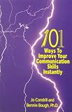 101 Ways to Improve Your Communication Skills Instantly, third printing, revised