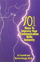 101 Ways to Improve Your Communication Skills Instantly