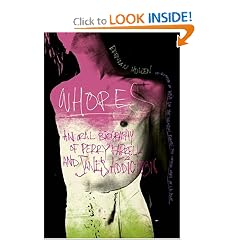 Whores: An Oral Biography of Perry Farrell and Jane's Addiction