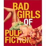 Bad Girls Of Pulp Fiction: With Stiletto Charm Attached (Miniature Editions) ~ Thomas Campbell