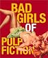 Bad Girls Of Pulp Fiction: With Stiletto Charm Attached (Miniature Editions)