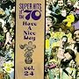 Super Hits of the '70s: Have a Nice Day, Vol. 24