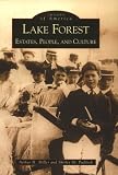Lake Forest: Estates, People and Culture (IL) (Images of America)