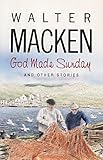 God made Sunday and other stories