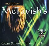 Music from McTavishs, Oban & Fort William, Scotland.