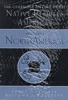 The Cambridge History of the Native Peoples of the Americas 2 Part Set: Volume 1, North America (Parts 1 and 2) (The Cambridge history of the Native Peoples of the Americas)