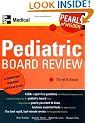 Pediatric Board Review: Pearls of Wisdom, Third Edition