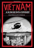 Vietnam: A Surgeons Odyssey