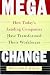 Megachange: How Major...