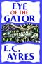 Eye Of The Gator
