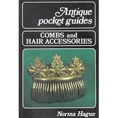Combs and Hair Accessories (Antique Collectors Pocket Guides)