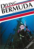 Diving Bermuda, Second Edition (Aqua Quest Diving Series)