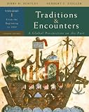 Traditions & Encounters, Volume  1  From the Beginning to 1500. (Traditions & Encounters)