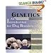 Genetics: An Introduction for Dog Breeders