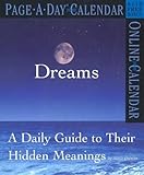 Dreams 2005 Calendar: A Daily Guide to Their Hidden Meanings (Page-A-Day Calendars)-