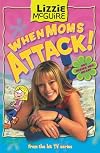 When Moms Attack (Lizzie McGuire)