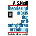 Theorie und Praxis der antiautorit�ren Erziehung: Das Beispiel Summerhill