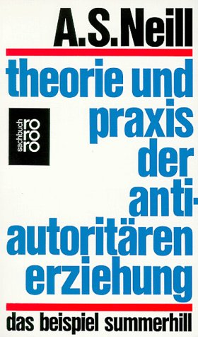 Produkt-Bild: Theorie und Praxis der antiautorit&auml;ren Erziehung: Das Beispiel Summerhill