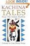 Kachina Tales from the Indian Pueblos