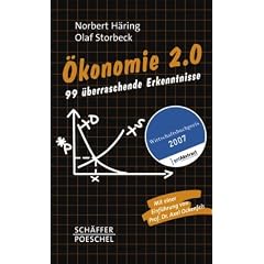 �konomie 2.0: 99 �berraschende Erkenntnisse