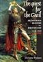 The Quest for the Grail: Arthurian Legend in British Art 1840-1920