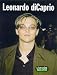 Livewire Real Lives Leonardo Di Caprio: Real Lives (Livewires)