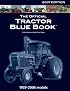 Official Tractor Blue Book 2007 (Official Tractor Blue Book)