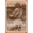 An Unofficial History of Mahomet, Illinois by Isabelle Purnell