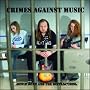 Crimes Against Music