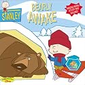 Stanley #6: Bearly Awake