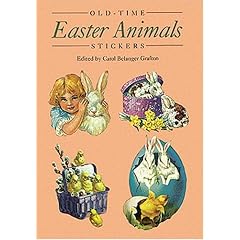 Old-Time Easter Animals Stickers: 25 Pressure-Sensitive Designs