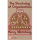 The Structuring of Organizations
