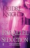 Parallel Seduction