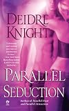 Parallel Seduction