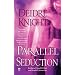 Parallel Seduction (Signet Eclipse) (Signet Eclipse)